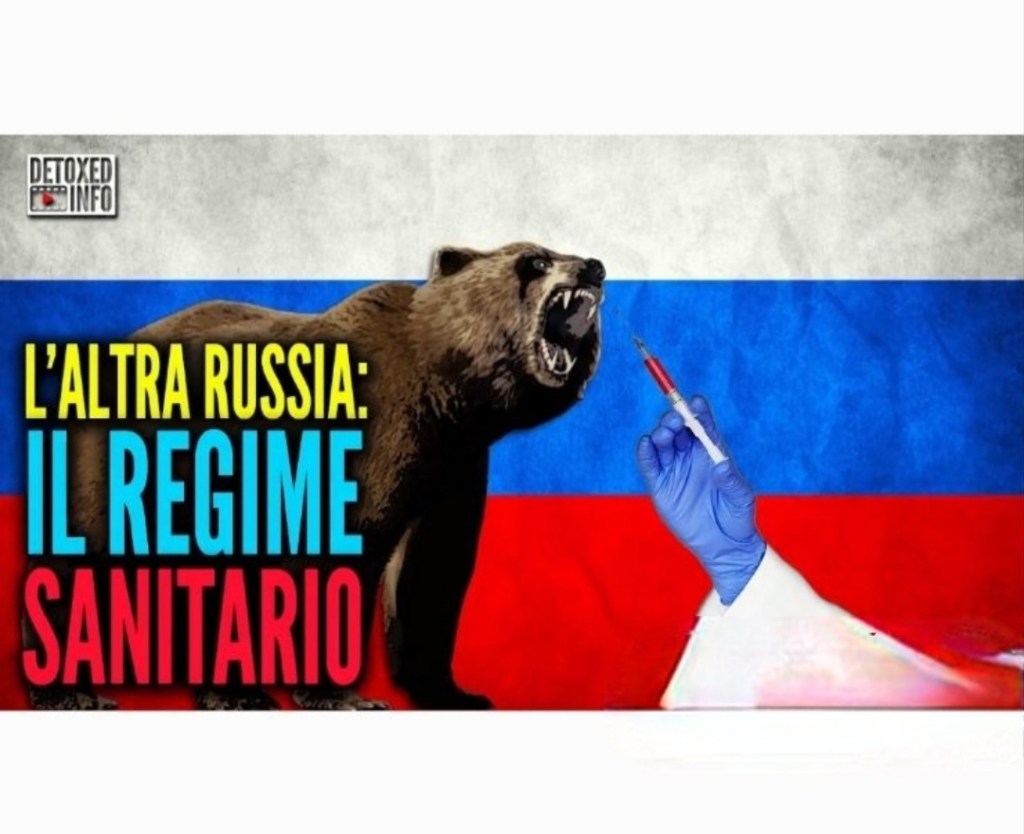 LA RUSSIA DURANTE LA FARSA PANDEMICA: REGIME SANITARIO, VACCINAZIONI, RESTRIZIONI E MOLTO&nbsp;ALTRO