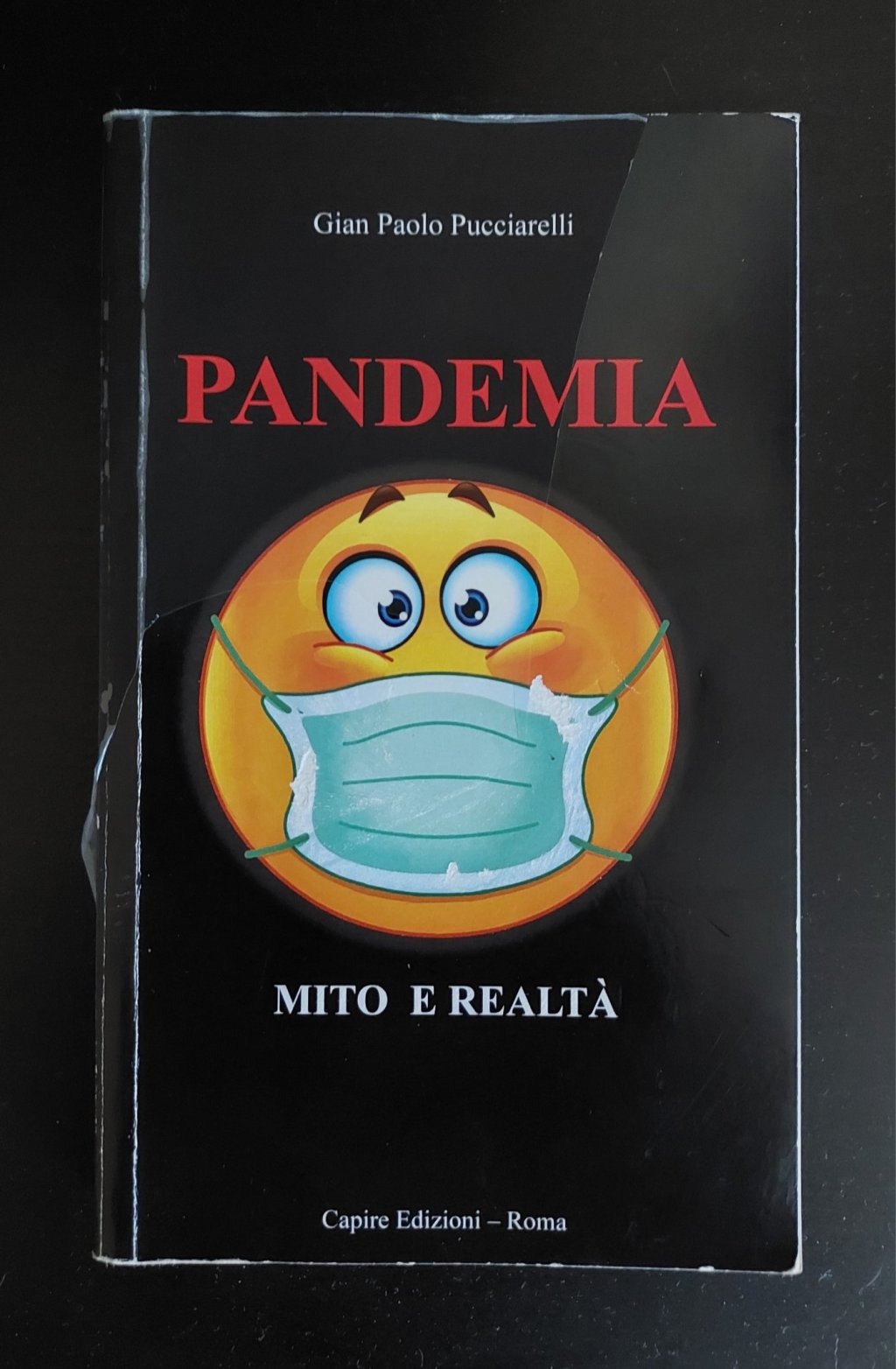 PANDEMIA – MITO E REALTÀ di Gian Paolo Pucciarelli